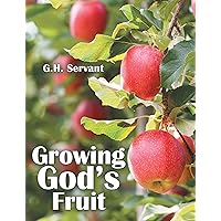 Growing God's Fruit Growing God's Fruit Kindle Paperback