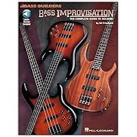 Bass Improvisation: The Complete Guide to Soloing Bass Improvisation: The Complete Guide to Soloing Paperback