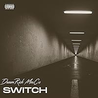 Switch [Explicit] Switch [Explicit] MP3 Music