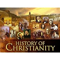 History of Christianity Season 1