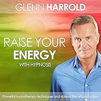 Raise Your Energy & Increase Your Motivation Raise Your Energy & Increase Your Motivation Audible Audiobook Audio, Cassette