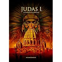 Judas I.: La Confesión del Padre José (Spanish Edition) Judas I.: La Confesión del Padre José (Spanish Edition) Kindle Paperback
