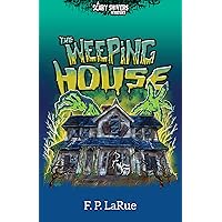 The Weeping House