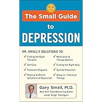 The Small Guide to Depression The Small Guide to Depression Kindle Hardcover