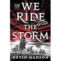 We Ride the Storm (The Reborn Empire, 1) We Ride the Storm (The Reborn Empire, 1) Paperback Kindle Audible Audiobook