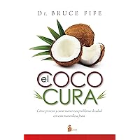EL COCO CURA (Spanish Edition) EL COCO CURA (Spanish Edition) Kindle Paperback