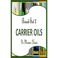 Boxed Set 2 Carrier Oils Guide (Carrier Oils Boxed Set) Boxed Set 2 Carrier Oils Guide (Carrier Oils Boxed Set) Kindle