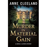 Murder in Material Gain: A Doyle & Acton Mystery Murder in Material Gain: A Doyle & Acton Mystery Kindle Audible Audiobook Paperback
