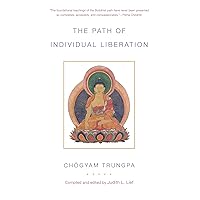 The Path of Individual Liberation: The Profound Treasury of the Ocean of Dharma, Volume One The Path of Individual Liberation: The Profound Treasury of the Ocean of Dharma, Volume One Paperback Kindle Hardcover