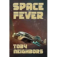 Space Fever: McCoy Chronicles Book 1 Space Fever: McCoy Chronicles Book 1 Kindle