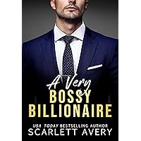 A Very Bossy Billionaire : A Workplace Romance Standalone (Very Much in Love)