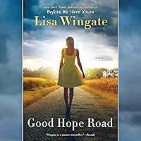 Good Hope Road: A Tending Roses Novel Good Hope Road: A Tending Roses Novel Audible Audiobook Kindle Paperback Hardcover