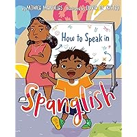 How to Speak in Spanglish How to Speak in Spanglish Hardcover Kindle