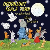 ฝันดี เมืองโคอาล่า Goodnight Koala Town (Thai Edition)