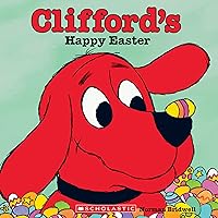 Clifford's Happy Easter (Classic Storybook) Clifford's Happy Easter (Classic Storybook) Paperback Kindle Audible Audiobook Board book School & Library Binding Audio, Cassette