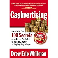 Cashvertising: How to Use More Than 100 Secrets of Ad-Agency Psychology to Make BIG MONEY Selling Anything to Anyone (Cashvertising Series) Cashvertising: How to Use More Than 100 Secrets of Ad-Agency Psychology to Make BIG MONEY Selling Anything to Anyone (Cashvertising Series) Kindle Paperback Audible Audiobook