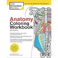 Anatomy Coloring Workbook, 4th Edition: An Easier and Better Way to Learn Anatomy Anatomy Coloring Workbook, 4th Edition: An Easier and Better Way to Learn Anatomy Paperback