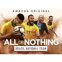 All or Nothing: Brazil National Team – Season 1