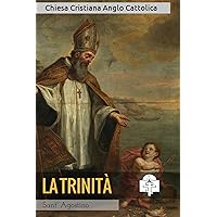 La Trinità (I doni della Chiesa) (Italian Edition) La Trinità (I doni della Chiesa) (Italian Edition) Kindle Paperback