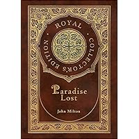 Paradise Lost (Royal Collector's Edition) (Case Laminate Hardcover with Jacket) Paradise Lost (Royal Collector's Edition) (Case Laminate Hardcover with Jacket) Hardcover Kindle