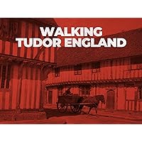 Walking Tudor England