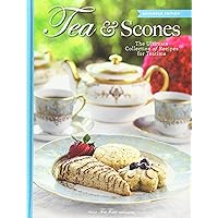Tea & Scones (Updated Edition): The Ultimate Collection of Recipes for Teatime Tea & Scones (Updated Edition): The Ultimate Collection of Recipes for Teatime Hardcover