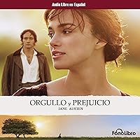Orgullo y Prejucio [Pride and Prejudice] Orgullo y Prejucio [Pride and Prejudice] Audible Audiobook Paperback Kindle Hardcover Audio CD