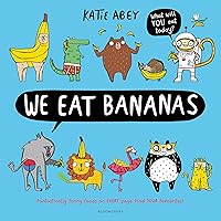We Eat Bananas We Eat Bananas Hardcover Paperback