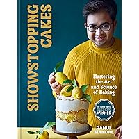 Showstopping Cakes: Mastering the Art and Science of Baking Showstopping Cakes: Mastering the Art and Science of Baking Kindle Hardcover