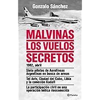 Malvinas. Los vuelos secretos (Fuera de colección) (Spanish Edition)