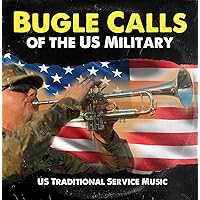 Bugle Calls of the US Military Traditional