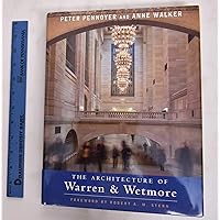 The Architecture of Warren & Wetmore The Architecture of Warren & Wetmore Hardcover