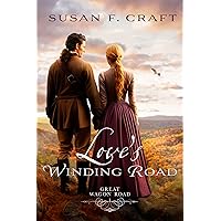 Love's Winding Road (Great Wagon Road Book 1) Love's Winding Road (Great Wagon Road Book 1) Kindle Paperback