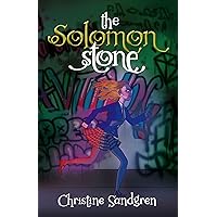 The Solomon Stone (Stories of the Solomon Stone Book 1)