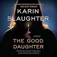 The Good Daughter: A Novel The Good Daughter: A Novel Audible Audiobook Kindle Mass Market Paperback Paperback Hardcover Audio CD
