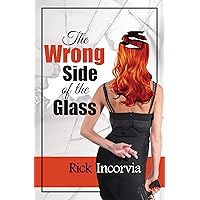 The Wrong Side of the Glass (Gwin Book 1) The Wrong Side of the Glass (Gwin Book 1) Kindle Audible Audiobook Paperback