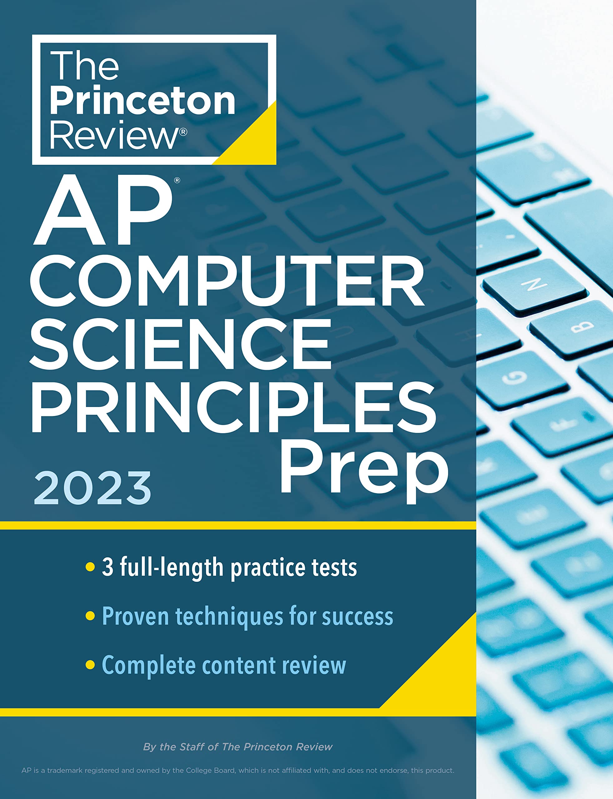 Princeton Review AP Computer Science Principles Prep, 2023: 3 Practice Tests + Complete Content Review + Strategies & Techniques (College Test Preparation)