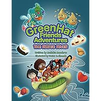 GreenHat Friends Adventures: The Fridge Fever GreenHat Friends Adventures: The Fridge Fever Kindle Paperback