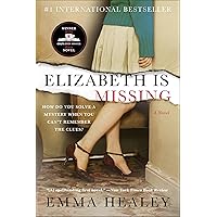 Elizabeth Is Missing: A Novel Elizabeth Is Missing: A Novel Kindle Audible Audiobook Paperback Hardcover Audio CD