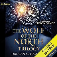 The Wolf of the North Trilogy: Wolf of the North, Books 1-3 The Wolf of the North Trilogy: Wolf of the North, Books 1-3 Audible Audiobook Kindle