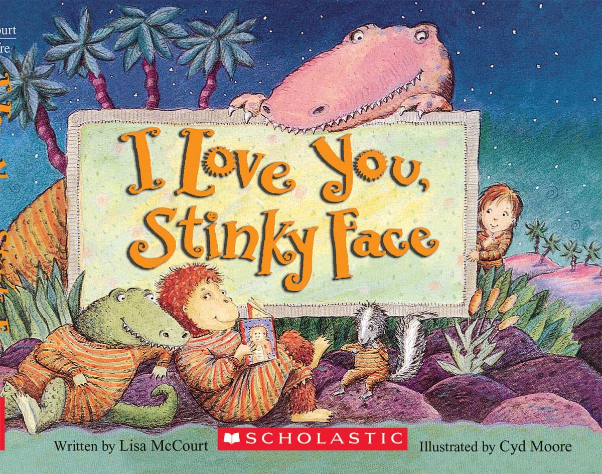 I Love You, Stinky Face [Board book]