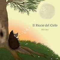 Il Riccio del Cielo (Italian Edition) Il Riccio del Cielo (Italian Edition) Paperback Kindle
