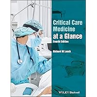 Critical Care Medicine at a Glance Critical Care Medicine at a Glance Paperback Kindle
