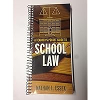 A Teacher's Pocket Guide To School Law A Teacher's Pocket Guide To School Law Spiral-bound