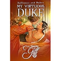 My Virtuous Duke (Dalliance and Dukes Book 1)