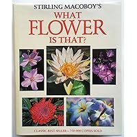 Know Your Garden: What Flower Is That? Know Your Garden: What Flower Is That? Hardcover