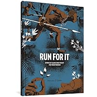 Run For It: Stories Of Slaves Who Fought For Their Freedom Run For It: Stories Of Slaves Who Fought For Their Freedom Hardcover Kindle