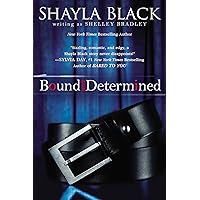 Bound and Determined (A Sexy Capers Novel) Bound and Determined (A Sexy Capers Novel) Kindle Audible Audiobook Paperback Hardcover Mass Market Paperback