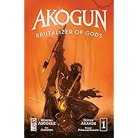 Akogun: Brutalizer of Gods #1