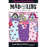 Sleepover Party Mad Libs: World's Greatest Word Game Sleepover Party Mad Libs: World's Greatest Word Game Paperback